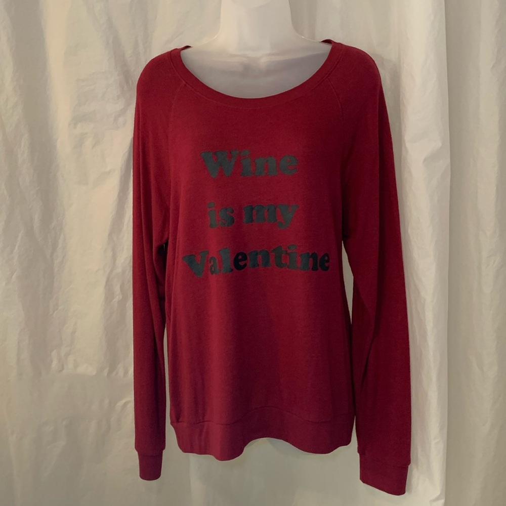 WINE IS MY VALENTINE LARGE PJ SALVAGE SUPER SOFT SWEATSHIRT